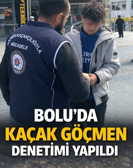 Bolu'da bayram öncesi kaçak göçmen denetimi