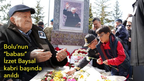 İzzet Baysal vefatının 26. yılında dualarla anıldı