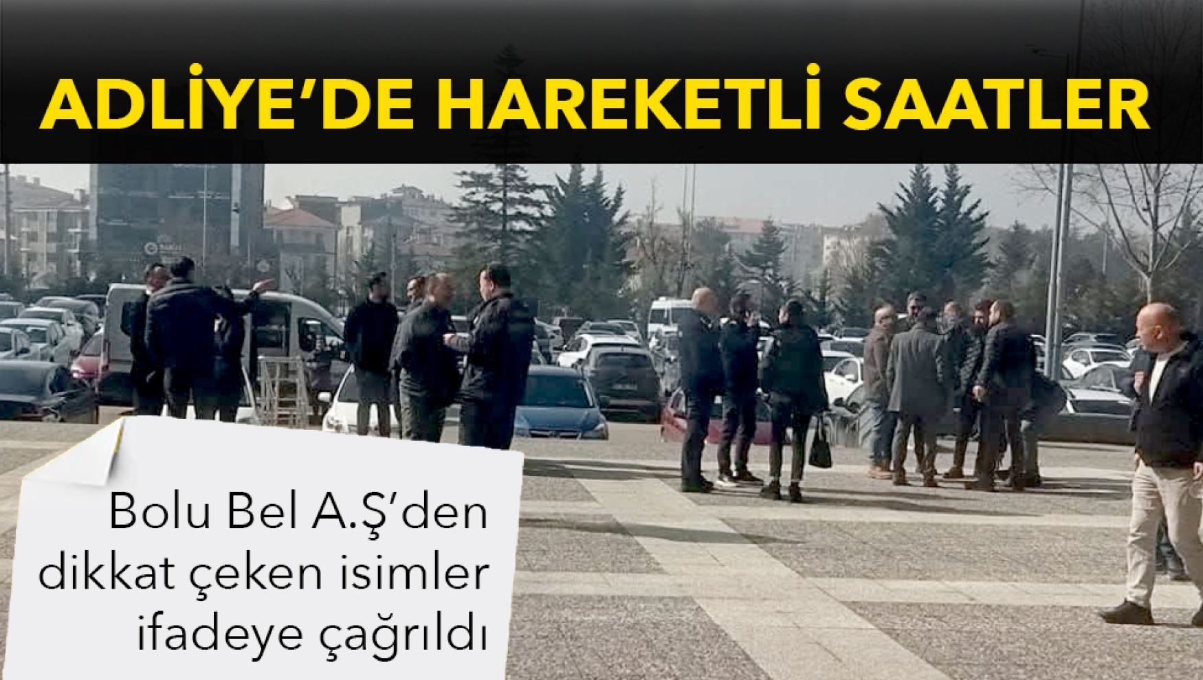 Bolu'da kritik gelişme: Belediye yöneticileri ifadeye çağrıldı