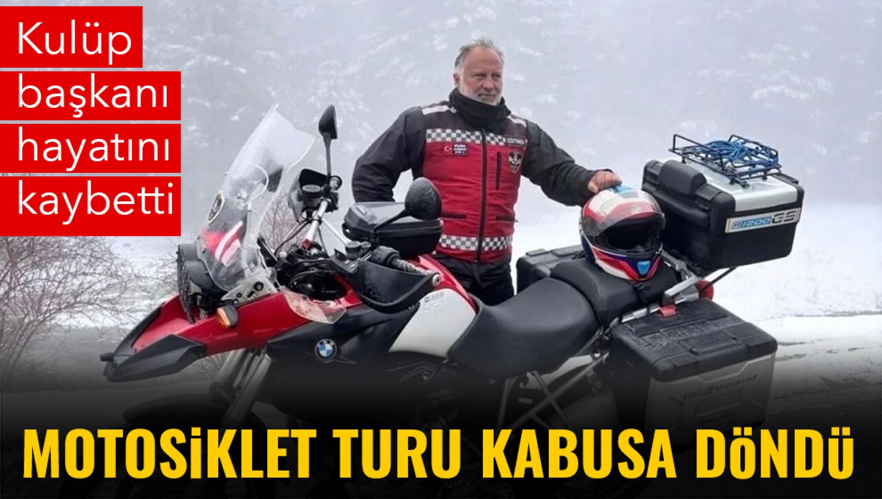 Motosiklet turu kabusa döndü: Kulüp başkanı hayatını kaybetti