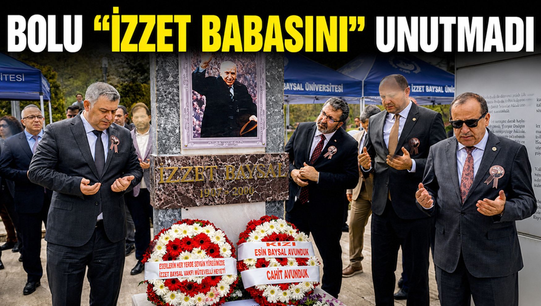 “Bolu'nun Babası” dualarla anıldı