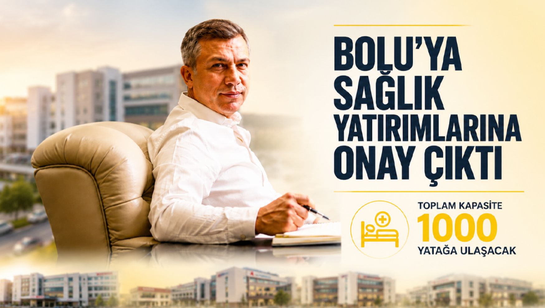 Bolu'ya sağlık yatırımlarına Cumhurbaşkanlığından onay çıktı