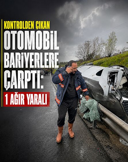 Bariyerlere çarpan otomobil hurdaya döndü: 1 ağır yaralı