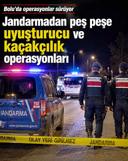Bolu'da jandarmadan peş peşe operasyon: 3 tutuklama