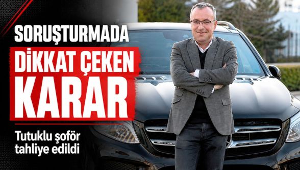 Tanju Özcan'ın şoförü tahliye edildi
