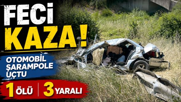 Bolu'da feci kaza! Otomobil şarampole uçtu: 1 ölü, 3 yaralı