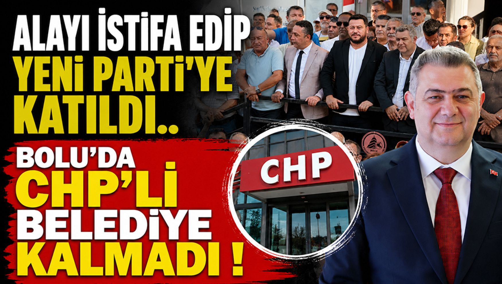 Bolu'da CHP'den toplu istifa! Yeni Parti'ye katıldılar