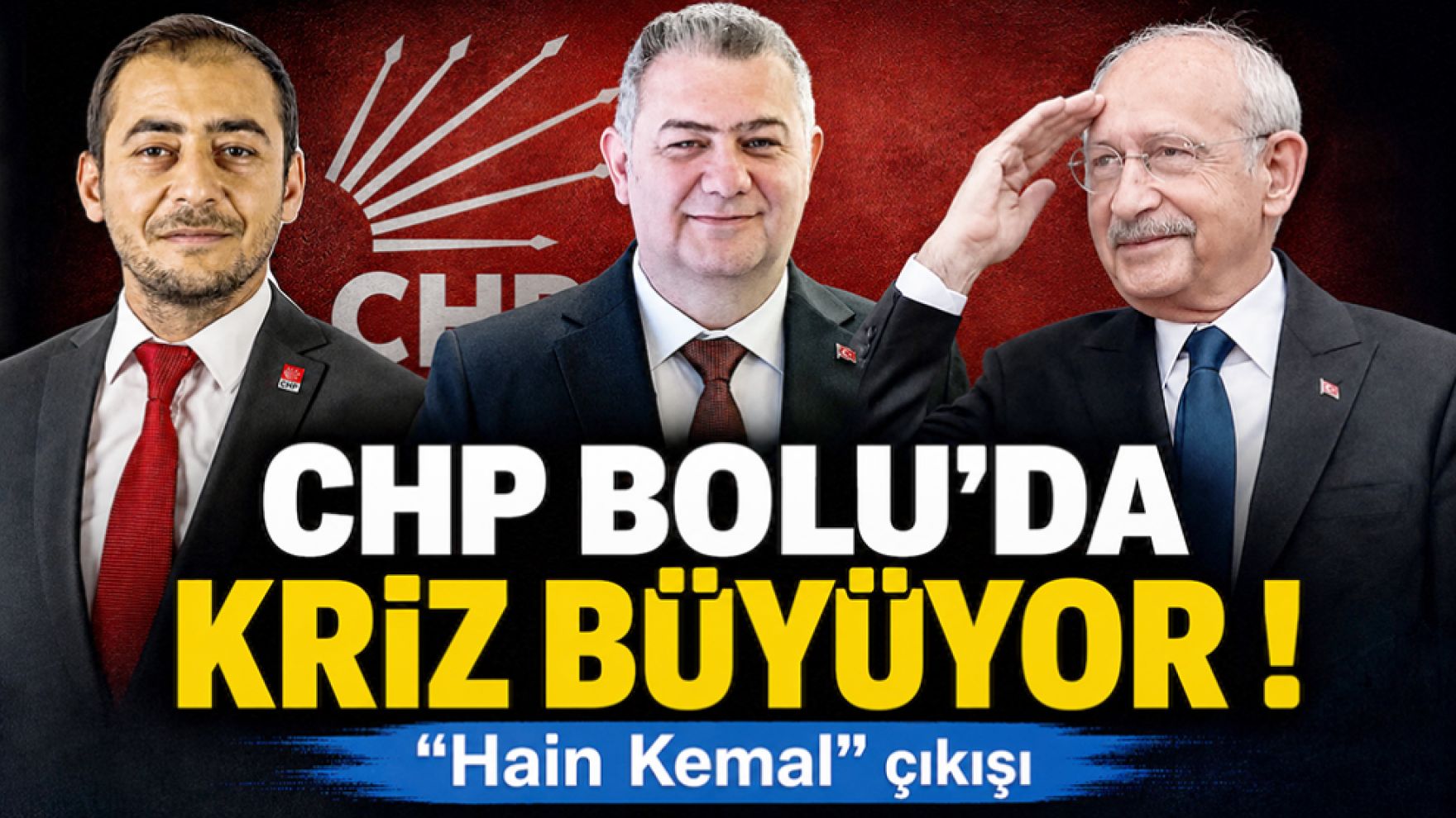 CHP Bolu'da kriz büyüyor ! Çetin Uç'tan "Hain Kemal" çıkışı