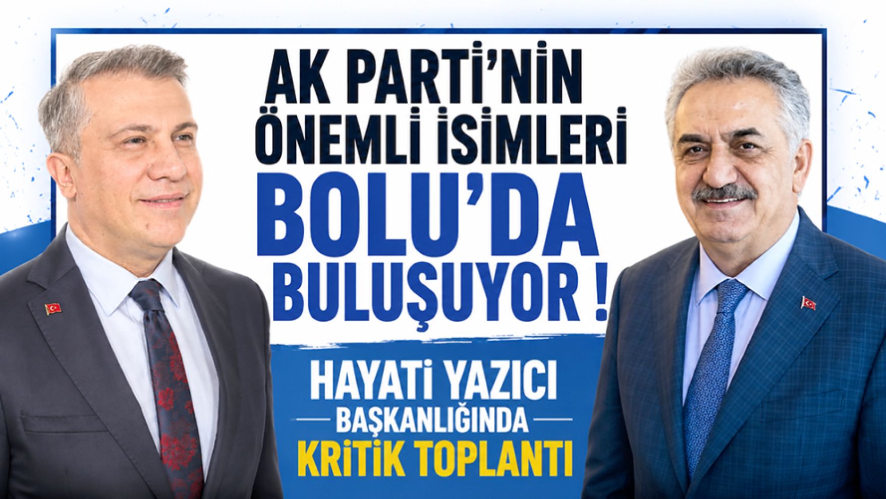 Hayati Yazıcı başkanlığında Bolu'da kritik toplantı