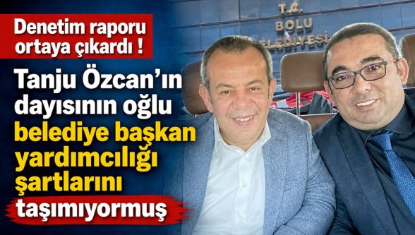 Tanju Özcan'ın kuzeni için dikkat çeken tespit! Başkan yardımcılığı hukuka takıldı