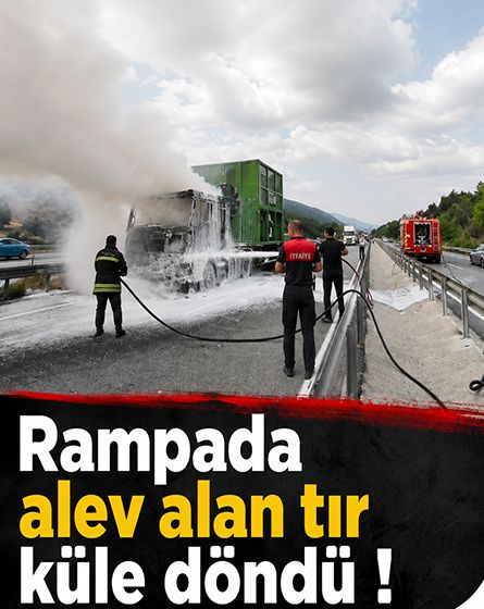 Köroğlu Rampası'nda alev alan tır küle döndü!