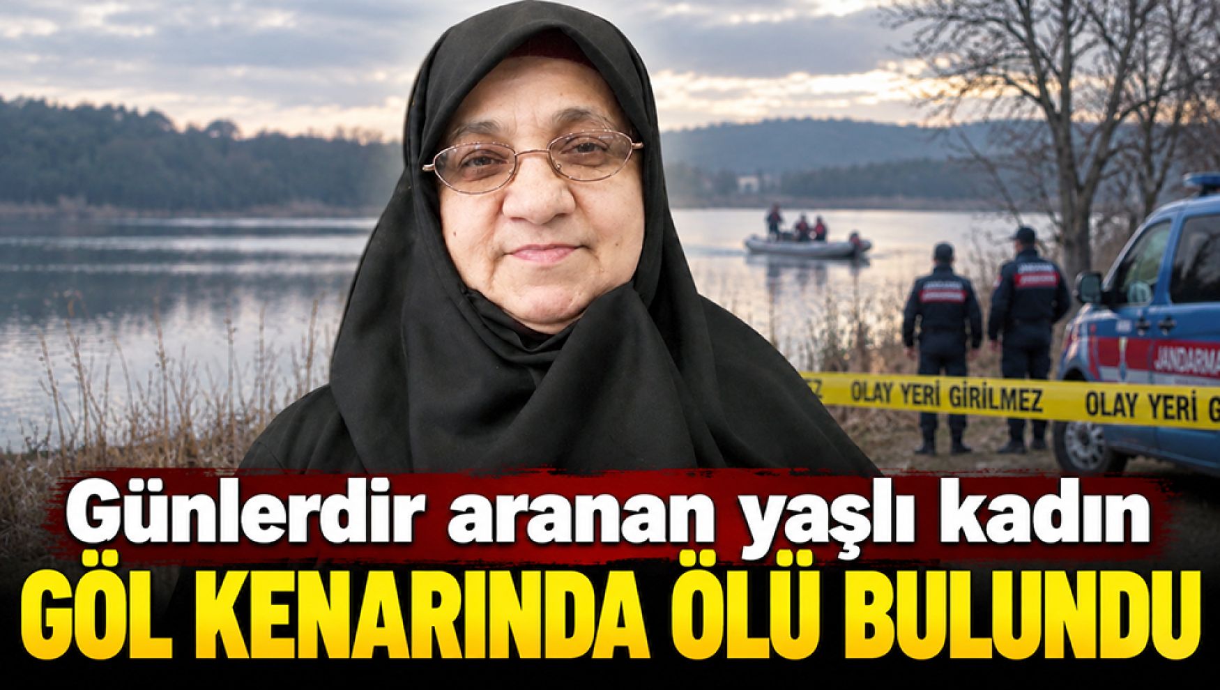 Yeniçağa'da kayıp Nuriye Bölükbaş'ın cansız bedenine ulaşıldı