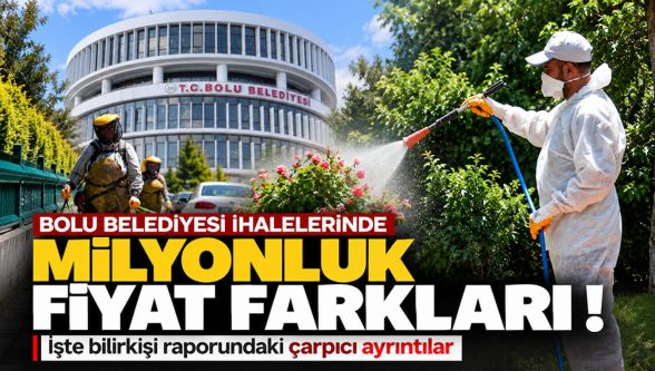 Bolu Belediyesi ihalelerinde milyonluk fiyat farkları !